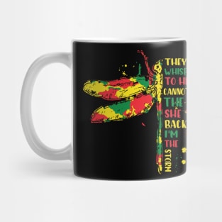 Juneteenth dragonfly they whispered to her you can Mug